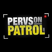 Pervs on Patrol Tube