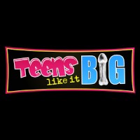 Teens Like It Big