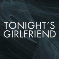 Tonights Girlfriend Tube