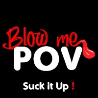 Blow Me POV Tube