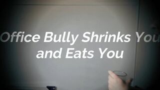 FREE PREVIEW - Office Bully Shrinks You and Eats You - Rem Sequence