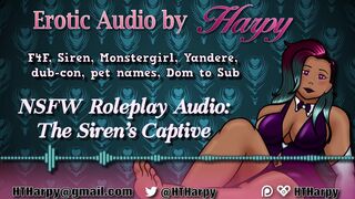 Yandere Siren Captures you (Erotic Audio for Women by HTHarpy)