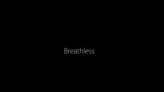 Breathless