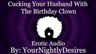 Fucked Silly By The Birthday Clown [Cheating] [Rough] [All Three Holes] (Erotic Audio for Women)