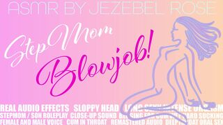 Stepmom Blowjob ASMR Roleplay & Close-up Sloppy Oral SFX