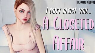Cheating in the Closet Together || Erotic Audio for Men