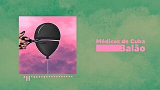 Cuba Doctors - Balloon