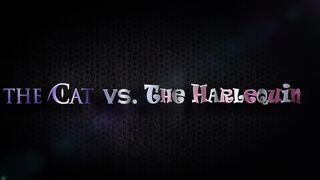 Catwoman and Harley Quinn - The Cat vs The Harlequin trailer