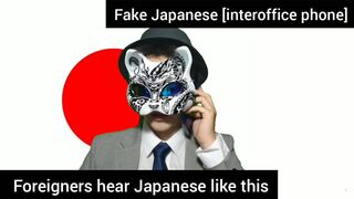 【Fake Japanese】 This is how foreigners hear Japanese.