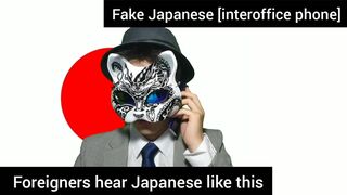【Fake Japanese】 This is how foreigners hear Japanese.