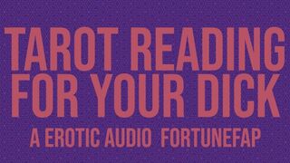 Tarot Reading for Your Dick - An ASMR FortuneFap