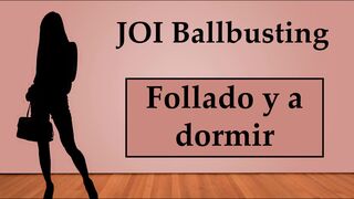(In Spanish) JOI Ballbusting Anal and sleep with a dildo