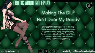 [Audio Roleplay] Making The DILF Next Door My Daddy [Slutty Neighbor]
