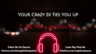 Your Crazy Ex Will Fuck You How She Wants l ASMR