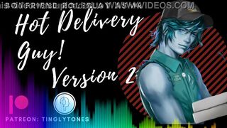 (Version 2) Hot Delivery Guy! Boyfriend Roleplay ASMR. Male voice M4F Audio Only
