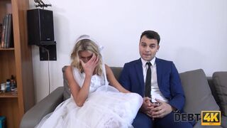 Big debt is the reason why the girl is fucked in the grooms presence
