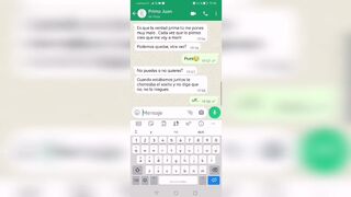 My friends Juan writes me on WhatsApp to fuck, and sends me a video