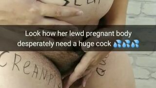 Please fuck my pregnant cheating wife! Fill her holes with your fresh cum! -Snapchat Cuckold Caption