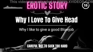 [EROTIC AUDIO STORY] Why I Love To Give Head