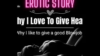 [EROTIC AUDIO STORY] Why I Love To Give Head