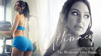 Lucid Flix - Ultimacy Episode 3. The Workout : Eliza Ibarra