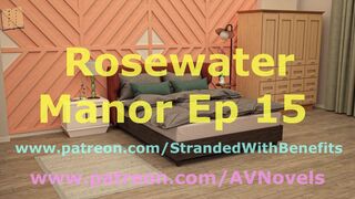 [Gameplay] Rosewater Manor XV