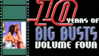 Ten Years of Big Bust - Vintage Boobs Compilation VOL 4