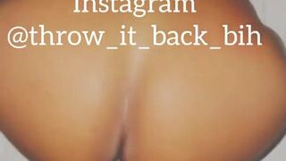 Fat booty ebony backshots instagram @throw_it_back_bih