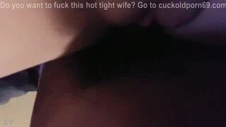 Hubby Films Cuckold Wife Cream on a Stranger's BBC