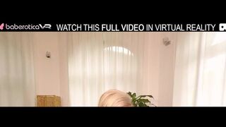 Baberotica VR - Solo hot blonde Victoria Pure rubs her pussy with her fingers in VR.