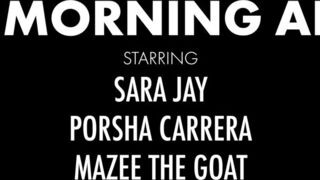 Sara Jay, Porsha Carrera & Mazee The GOAT (2022)