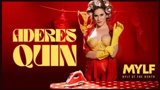 Mylf - April Spotlight: Your Squirting Toy Aderes Quin