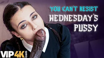 VIP 4K - LISPY WEDNESDAY SUCKED DADDY