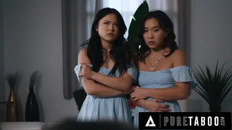 Pure Taboo - PURE TABOO Asian Stepsisters Lulu Chu & Kimmy Kimm Fulfill Their Stepdad