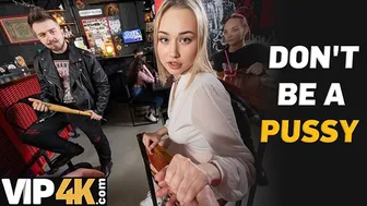 VIP 4K - I'm brave enough to fuck a stranger in the bar