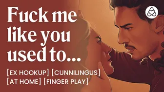 ASMR Audio Porn: Pussy Eating, Fingering & Rough Makeup Sex With Your Ex