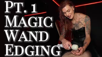 Clips 4 Sale - Pleasure & Pain - Part 1: Magic Wand Edging