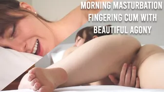 Clips 4 Sale - Morning Masturbation: Fingering Cum, Beautiful Agony
