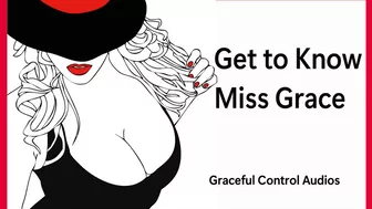 Clips 4 Sale - Get to Know Miss Grace - Sensual Domination - Graceful Control Audios