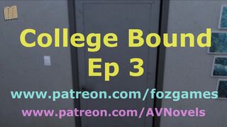 [Gameplay] College Bound 3