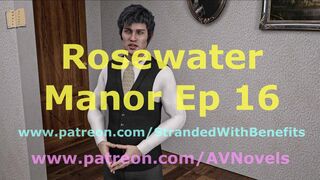[Gameplay] Rosewater Manor XVI