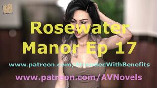 [Gameplay] Rosewater Manor XVII