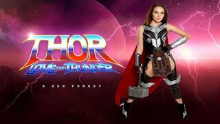 VR Cosplay X - Your Fuck With Freya Parker As JANE MIGHTY THOR Will Become Extraordinary Myth VR Porn