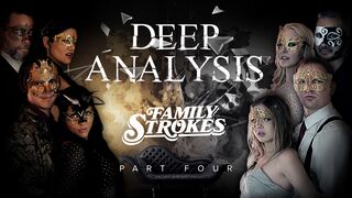 Family Strokes - Masquerade: A Deep Analysis Extended Cut