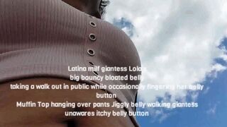 Clips 4 Sale - Latina milf giantess Lola's big bouncy bloated belly taking a walk out in public while occasionally fingering her belly button Muffin Top hanging over pants Jiggly belly walking giantess unawares itchy belly button avi