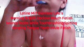 Latina Milf Giantess Lola's Morning Breath Upclose Mouth Fetish bouncy boobs while Toothbrushing Spitting Gargling Tongue Teeth Uvula Fetish avi