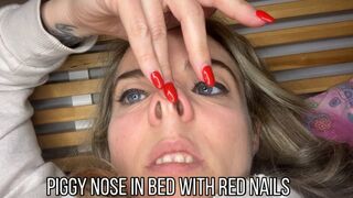 Piggy Nose in Bed with Red Nails