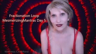 Mesmerizing Mantras Day 05 Fractionation Loop