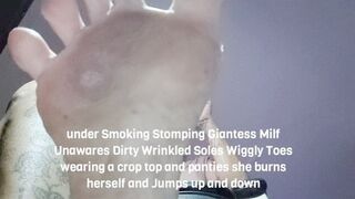 under Smoking Stomping Giantess Milf Unawares Dirty Wrinkled Soles Wiggly Toes wearing a crop top and panties she burns herself and Jumps up and down