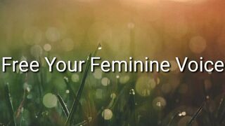 Clips 4 Sale - Free And Embrace Your Feminine Voice : Feminization Trance